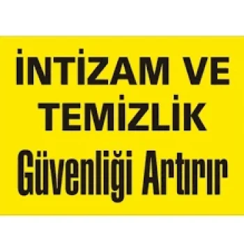 İntizam Ve Temizlik Güvenliği Arttırır
